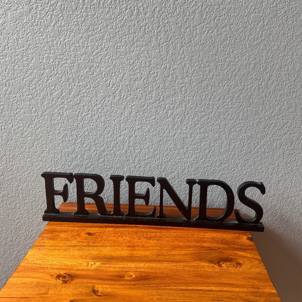 Black Friends Freestanding Sign